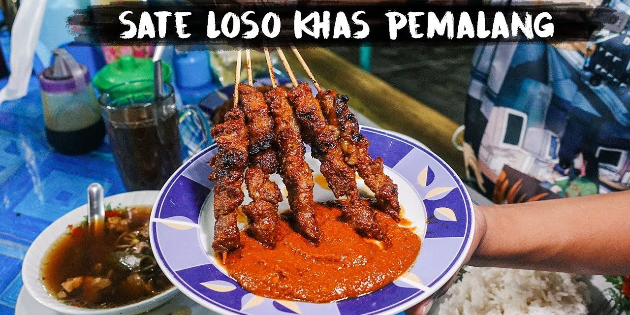 Uniknya Sate Loso Khas Pemalang Yang Bikin Ketagihan